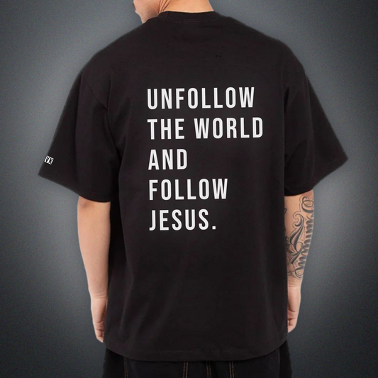 UNFOLLOW THE WORLD Tee